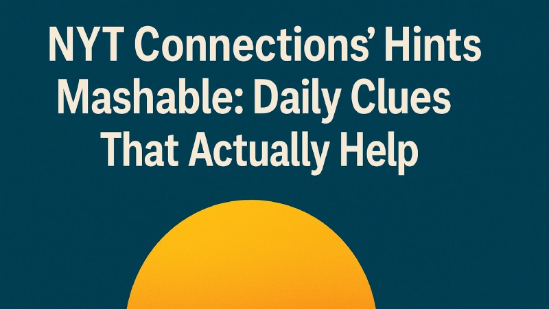 NYT Connections’ Hints Mashable